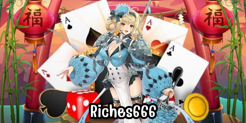 Riches666 